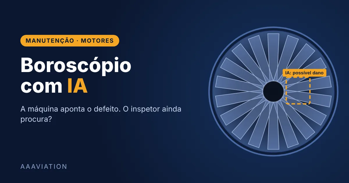 Boroscópio com IA: Quando a Máquina Aponta o Defeito, o Inspetor Ainda Procura?